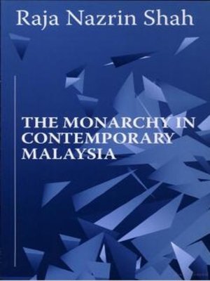cover image of The monarchy in contemporary Malaysia